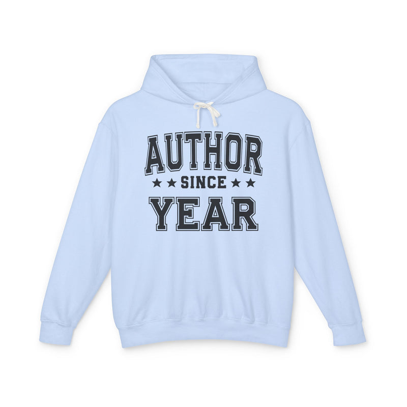 Author Since (Personalized Date) — Writer Author Milestone Hoodie