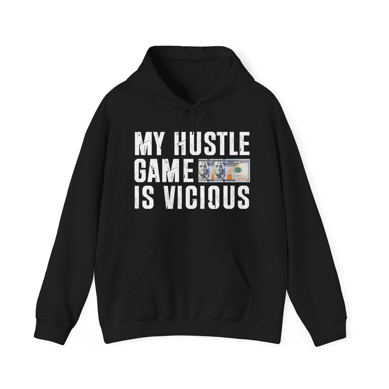 Graphic hoodie with bold statement lettering reading "MY HUSTLE GAME IS VICIOUS", front view, product mockup