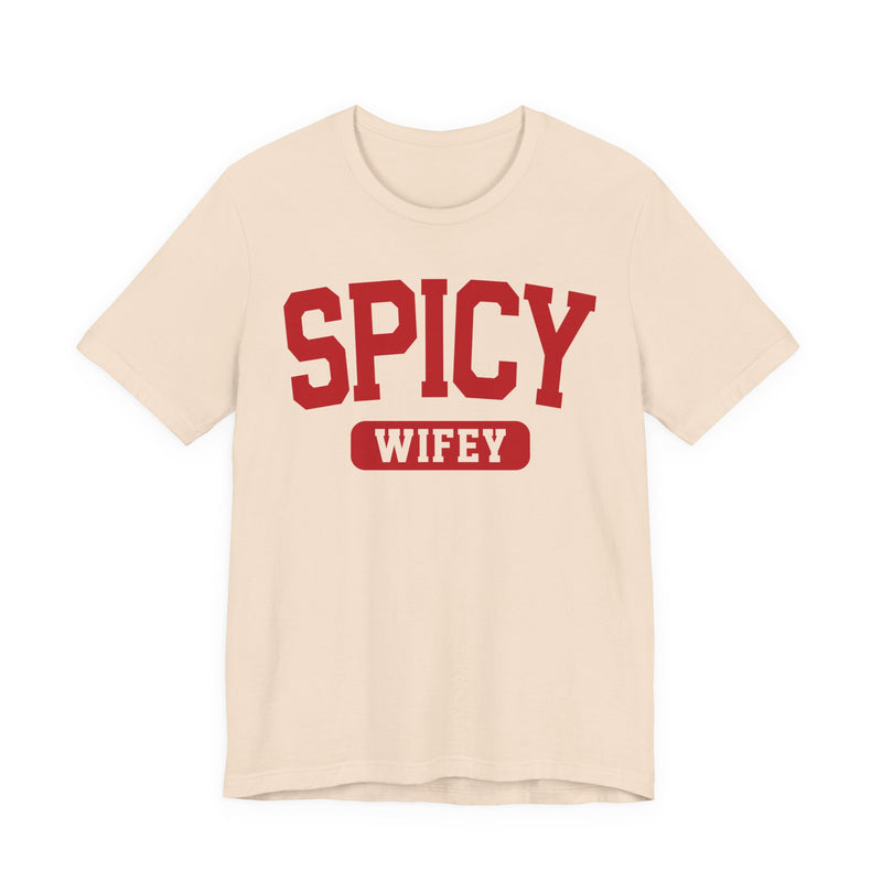 Spicy Wifey — T-Shirt