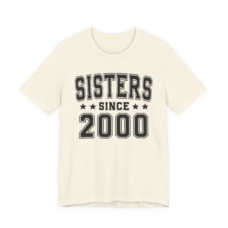 Sisters Since (Personalized Date) — Bride/Married T-shirt, Wedding & Anniversary Gift