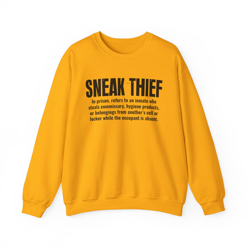 SNEAK THIEF — Workplace Slang Definition Sweatshirt