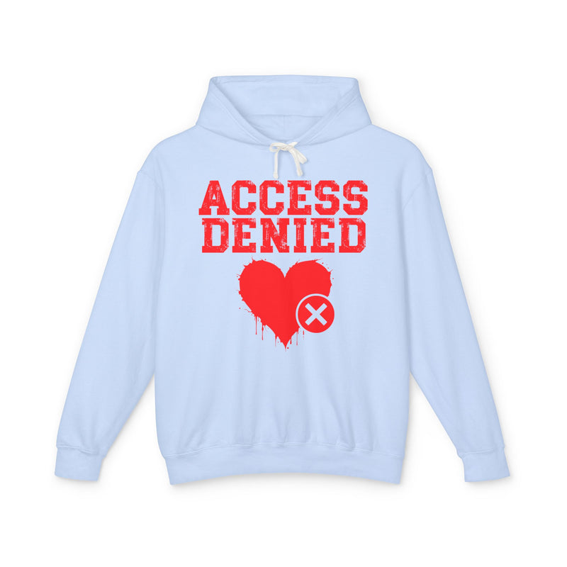 Access Denied Heart — Hilarious Rejection Hoodie