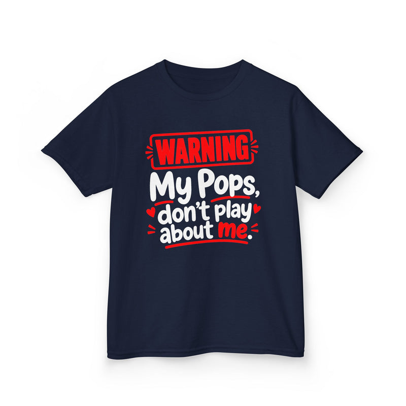 Warning My Pops Don’t Play About Me — Youth T-Shirt