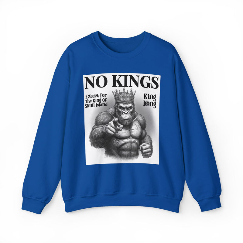No Kings Except For The King Of Skull Island — Sweatshirt alternate view 8: NO KINGS EXCEPT FOR THE KING OF SKULL ISLAND in bold statement lettering. Street Talk Designs politics and power statement apparel.