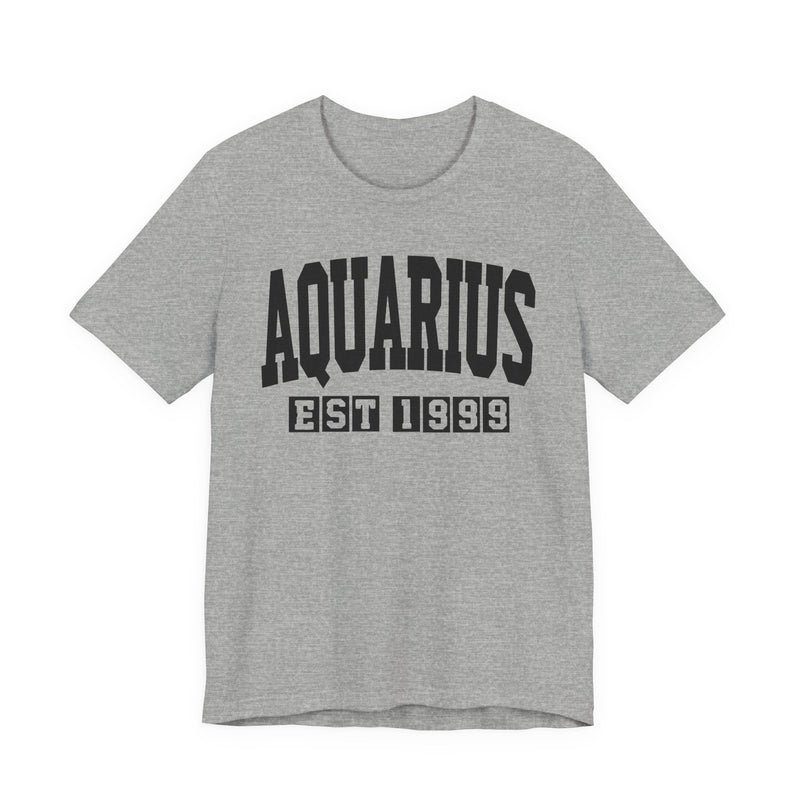 Aquarius EST (YEAR) Personalization — Zodiac Birthday T-Shirt