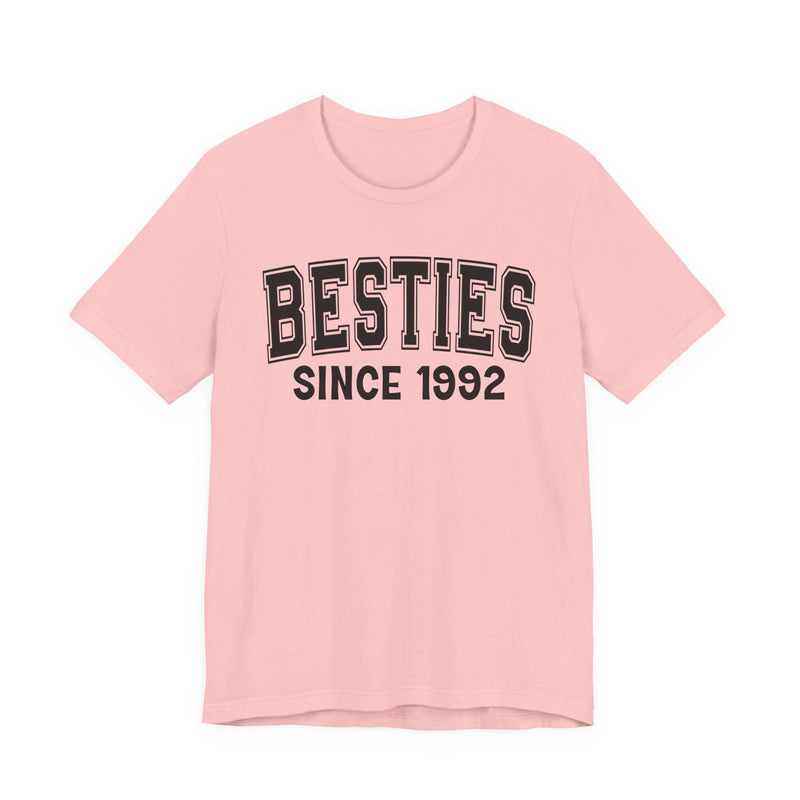 Besties Personalization T-Shirt — Add Your Special "Since Date"