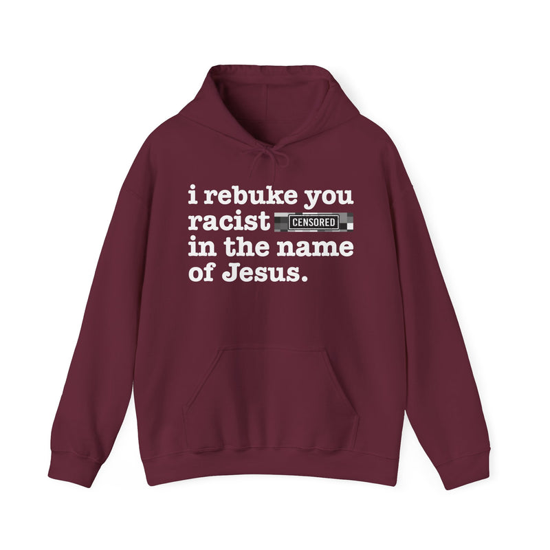 I Rebuke You Racist Bitches In The Name Of Jesus