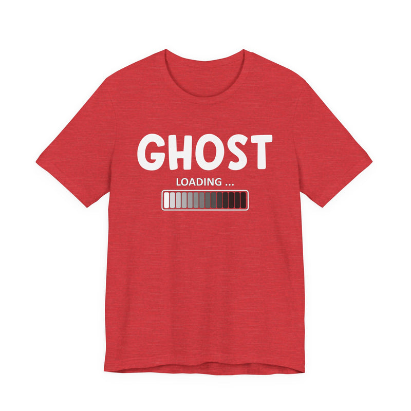 Ghost Loading —T-Shirt