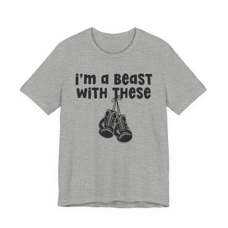 Sport grey t-shirt with boxing gloves and black collegiate lettering reading I'M A BEAST WITH THESE, flat-lay view.