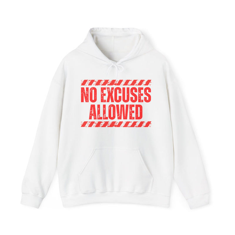 No Excuses Allowed-Hoodie
