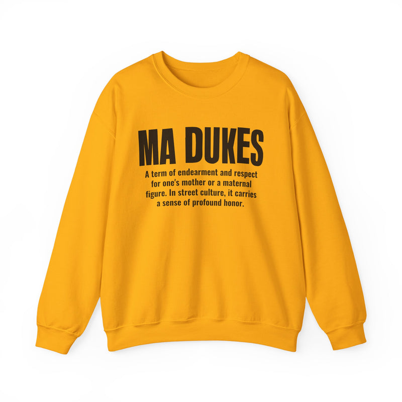 Ma Dukes — Mother Slang Definition Sweatshirt
