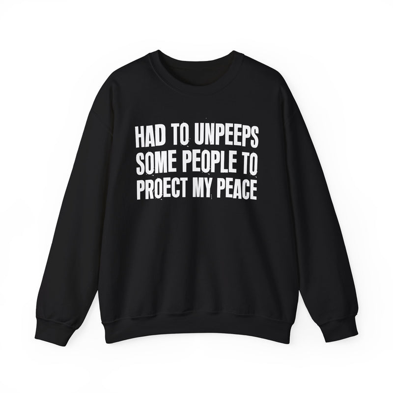 Had To Unpeeps Some People To Be At Peace