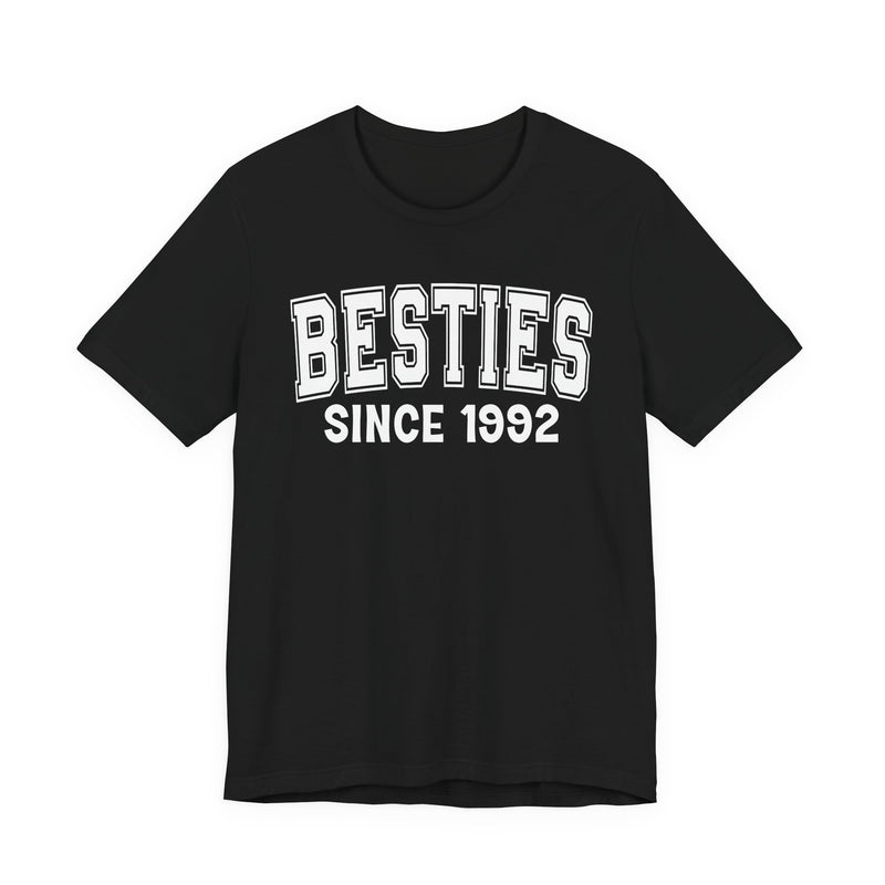 Besties Personalization T-Shirt — Add Your Special "Since Date"