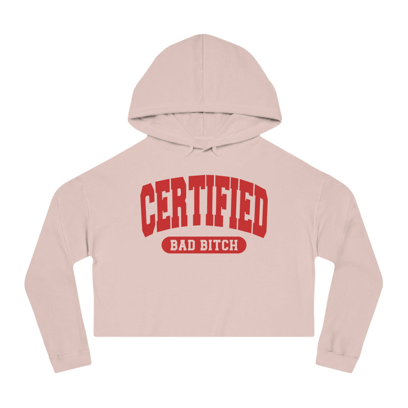 Certified Bad Bitch — Retro Collegiate Crop Top Hoodie