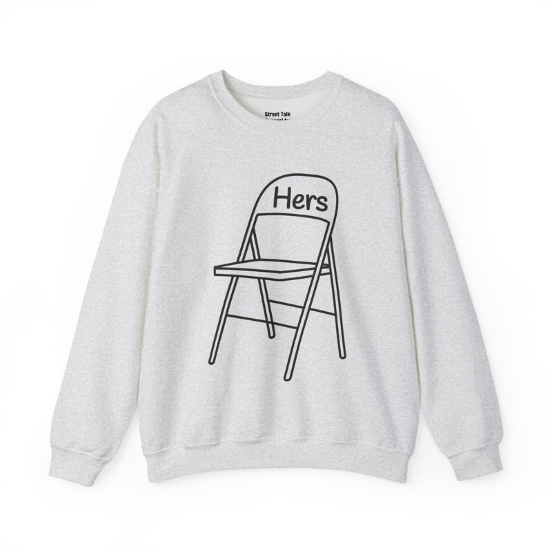 Hers (Lawn Chair) Brawl — Sweatshirt fabric detail close-up: HERS (LAWN CHAIR) BRAWL in bold statement lettering. Street Talk Designs culture statement apparel.