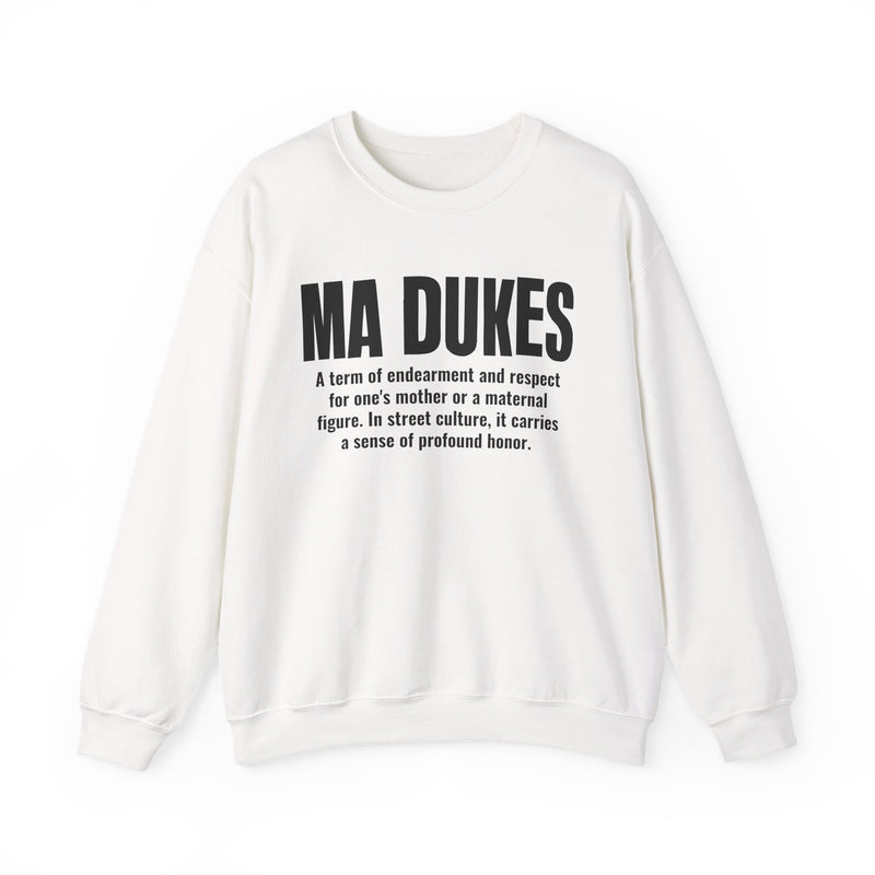 Ma Dukes — Mother Slang Definition Sweatshirt