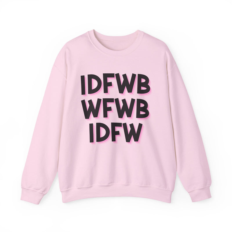IDFWBWFWBIDFW — Sweatshirt