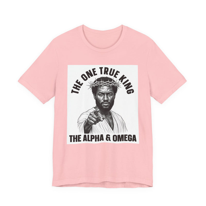 T-Shirt with text design reading “THE ONE TRUE KING THE ALPHA & OMEGA (BLACK JESUS)”, front view
