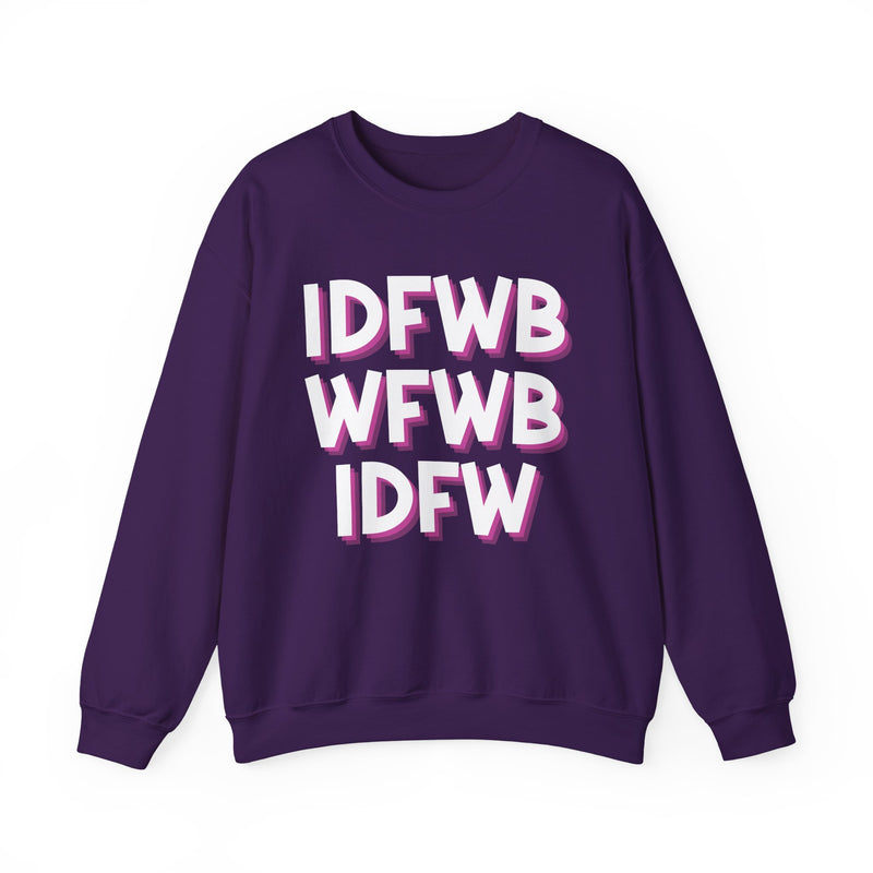 IDFWBWFWBIDFW — Sweatshirt