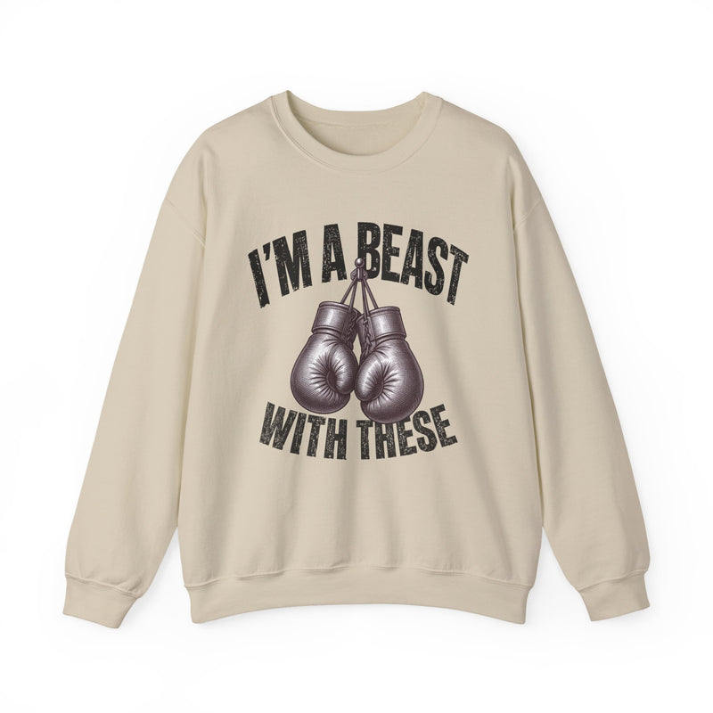 I'm A Beast With These — Black Boxing Gloves Sweatshirt