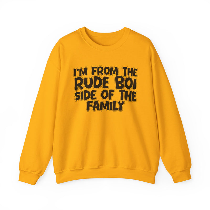 I'm From The Rude Boi Side of the Family