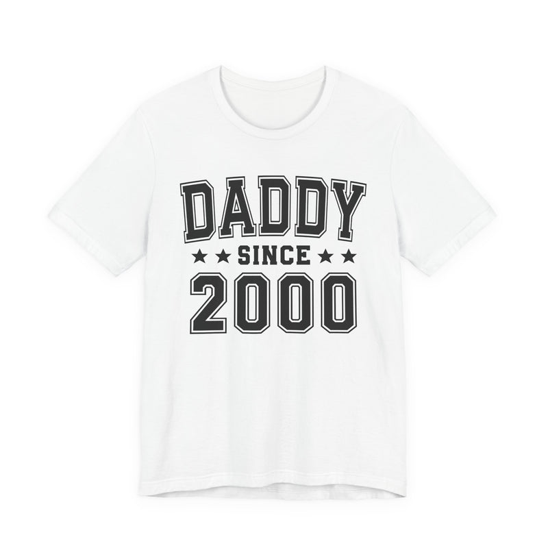 Daddy Since (Personalized Date) — Fatherhood Pride T-shirt, Father's Day Gift