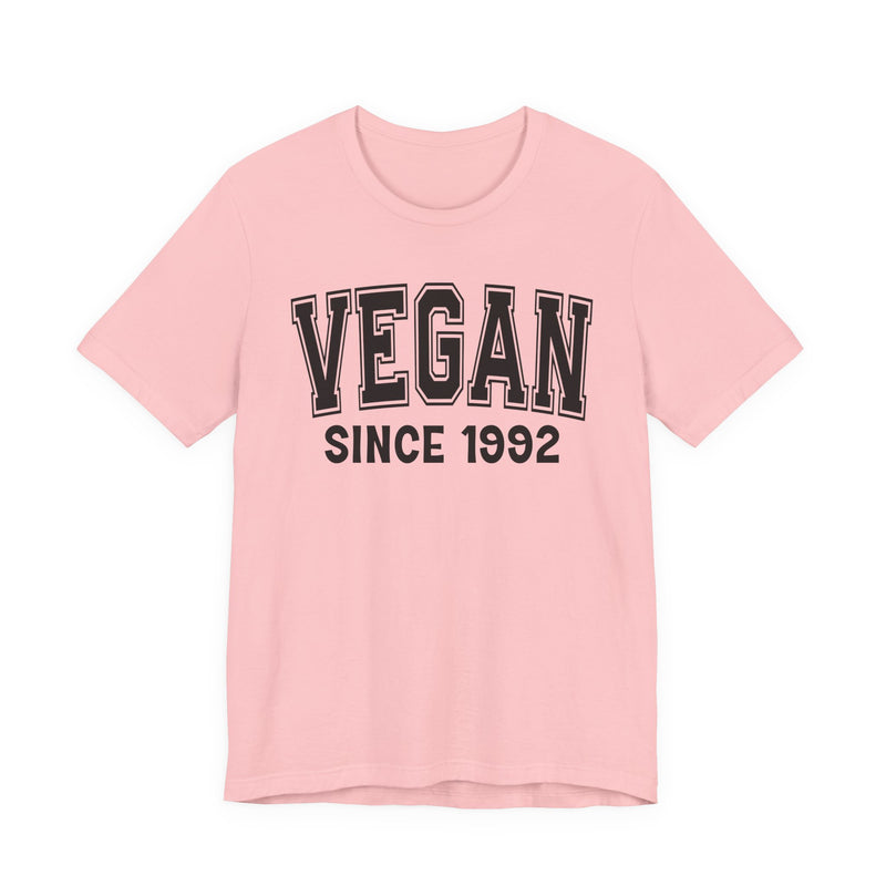 Vegan Personalization T-Shirt — Add Your Special "Since Date"
