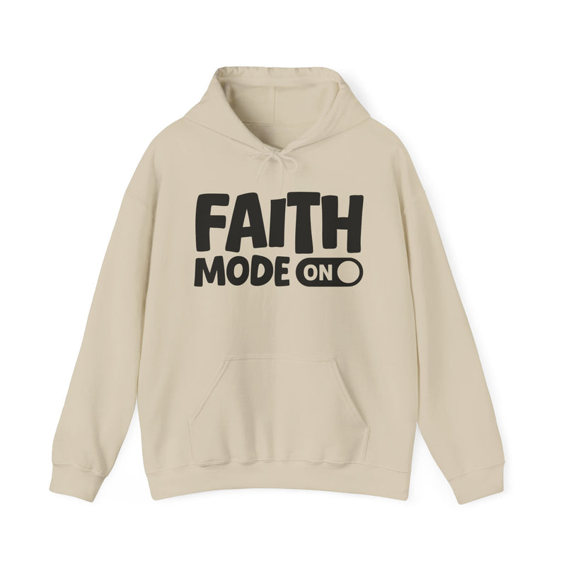 Faith Mode On — Motivational Positive Graphic Hoodie