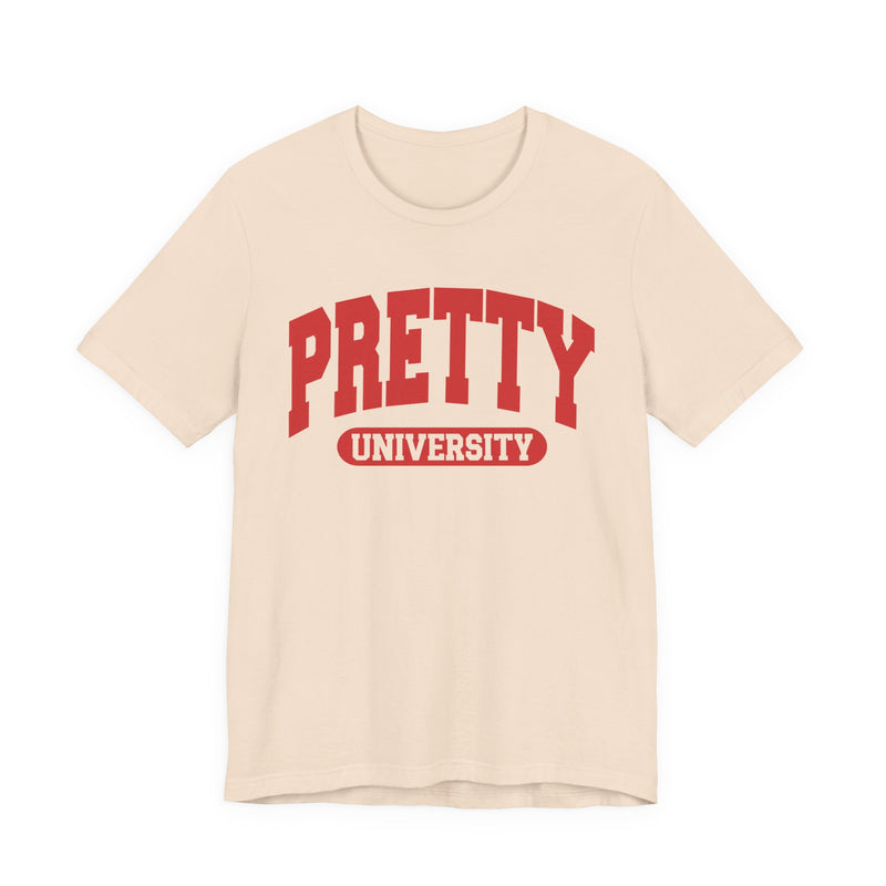 Pretty University — Retro Collegiate T-Shirt
