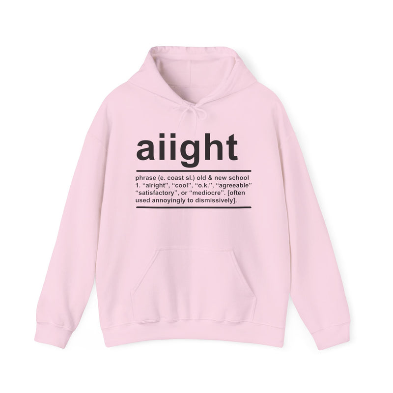 Aiight — Hoodie