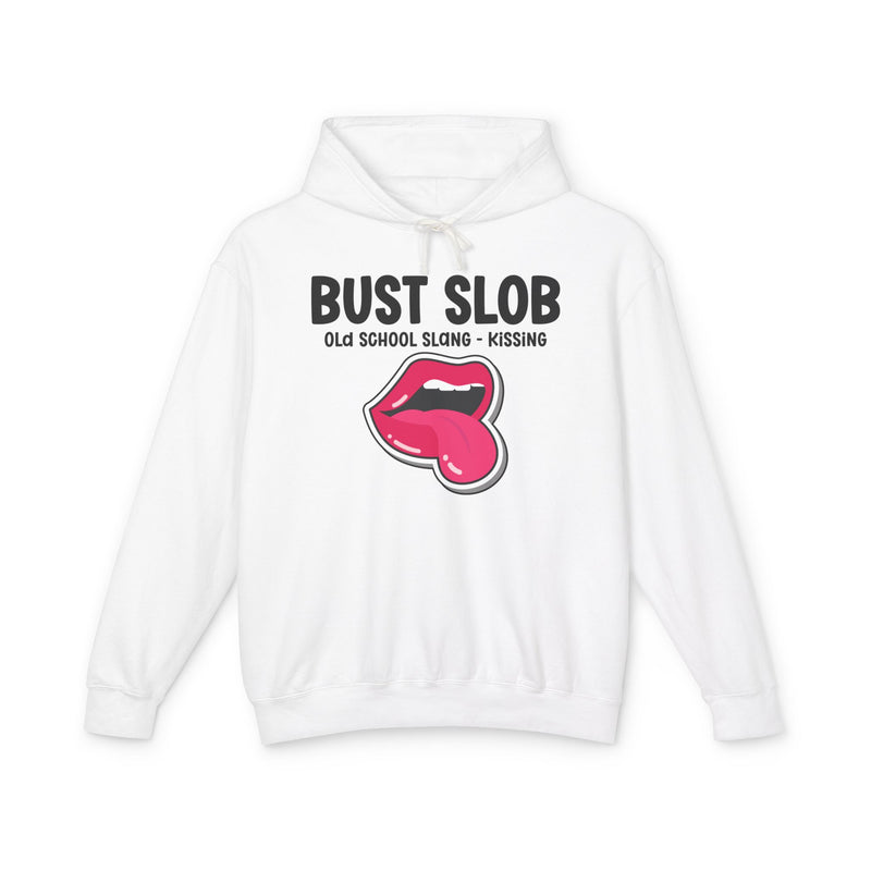 Bust Slob (Old school Slang) — T-shirt