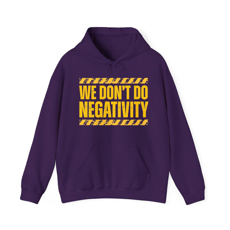 We Don't Do Negativity-Couples Boundary Hoodie