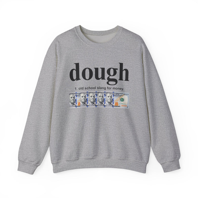Dough — Sweatshirt
