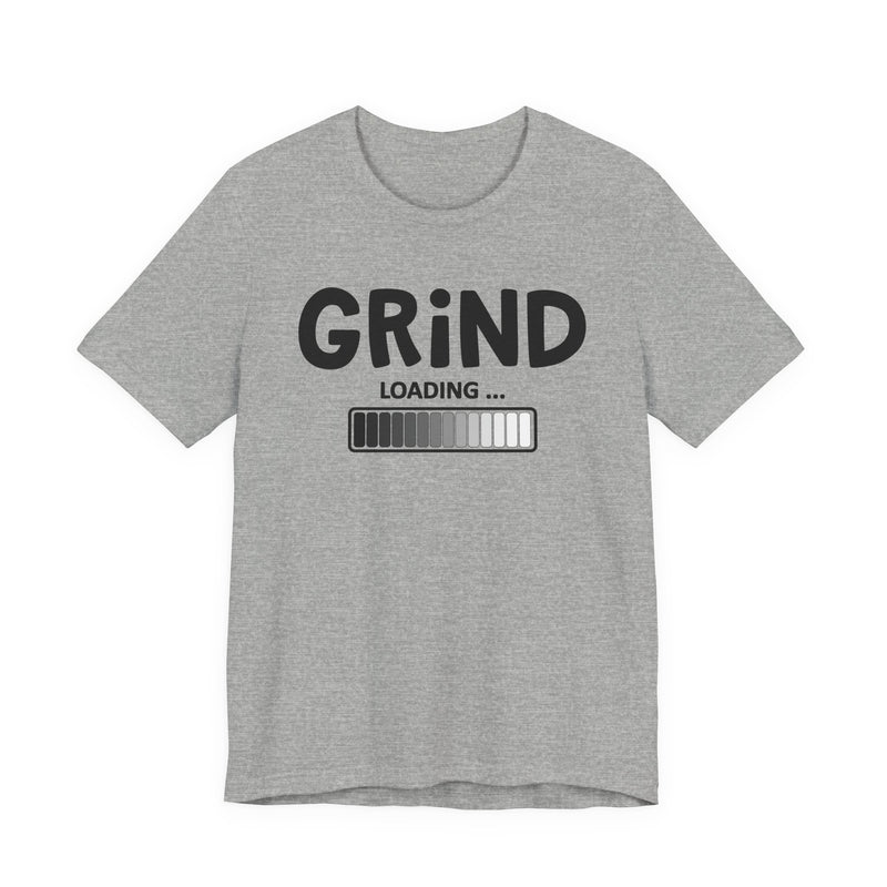 Grind Loading - T-Shirt