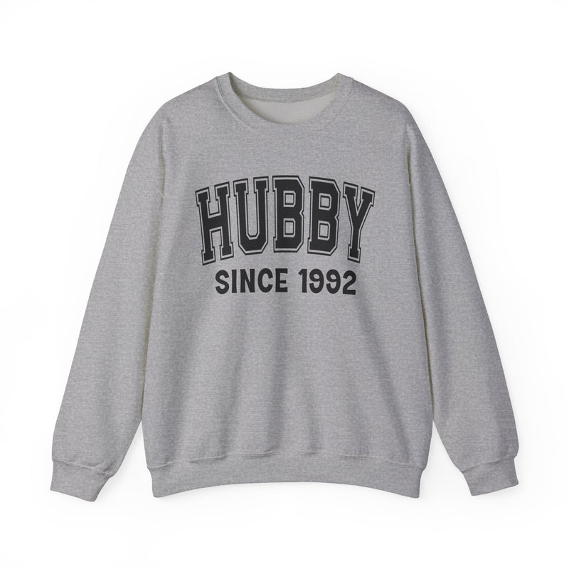 Hubby Personalization Sweatshirt — Add Your Special "Since Date"