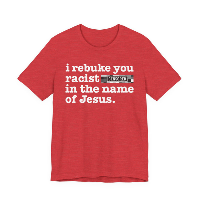 I Rebuke You Racist Bitches In The Name Of Jesus