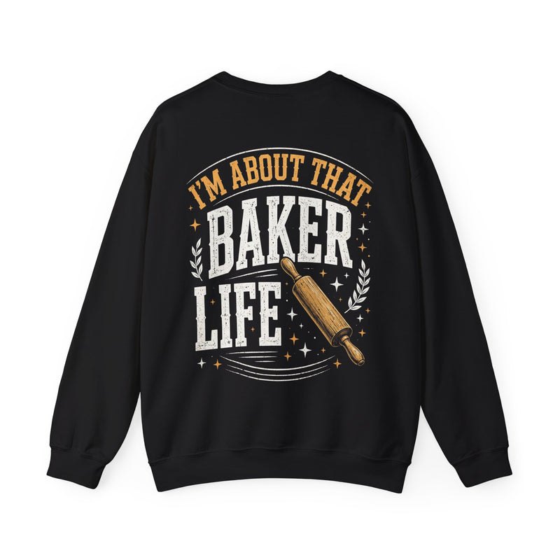 Black sweatshirt with orange and white lettering reading "I'M ABOUT THAT BAKER LIFE", back view.