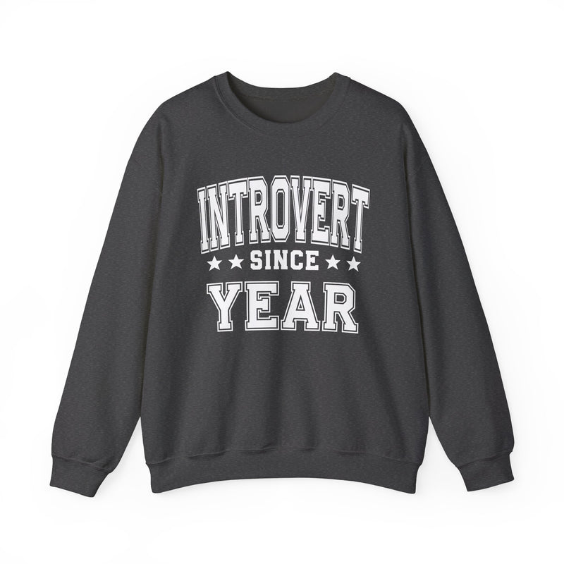 Introvert Since (Personalized Date)
