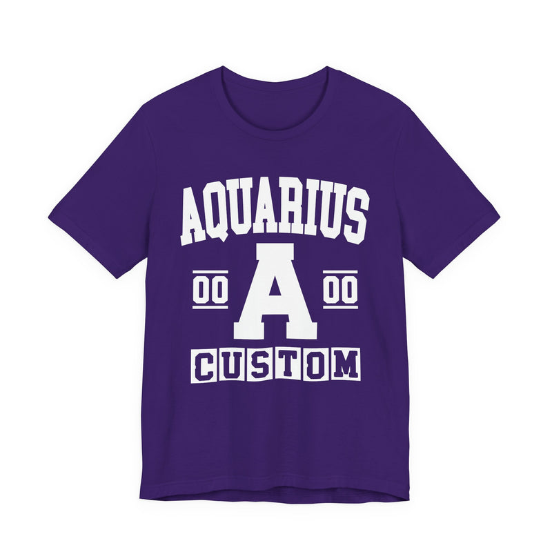 Custom Aquarius Varsity T-Shirt — Customize Birthday Day/Month/Year — Customize Season/nation/Society