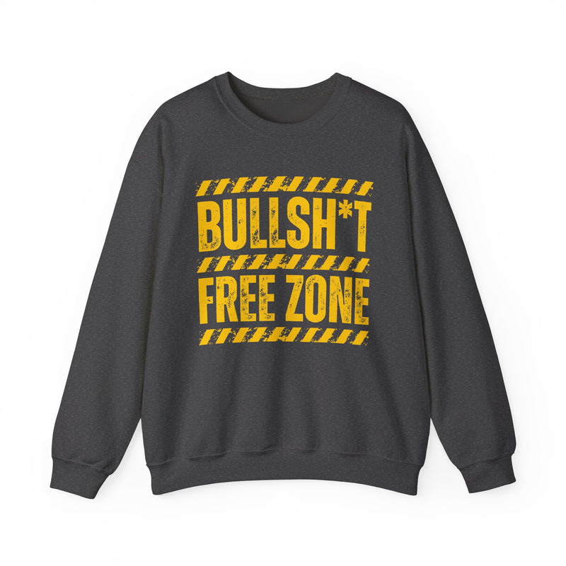 Bullshit Free Zone - Humorous Energy Sweatshirt