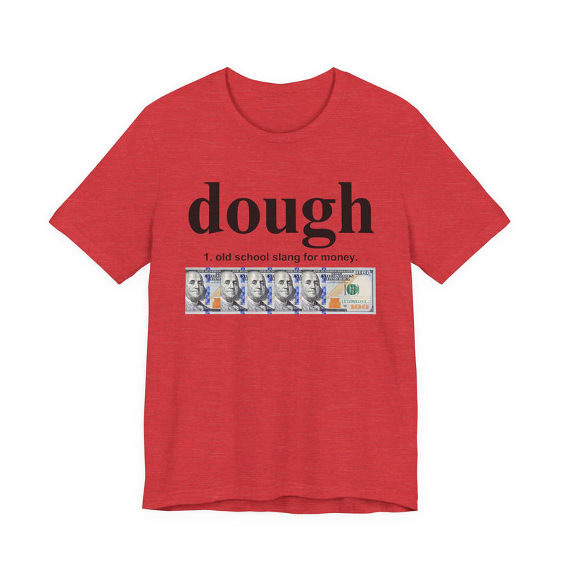 Dough T-Shirt