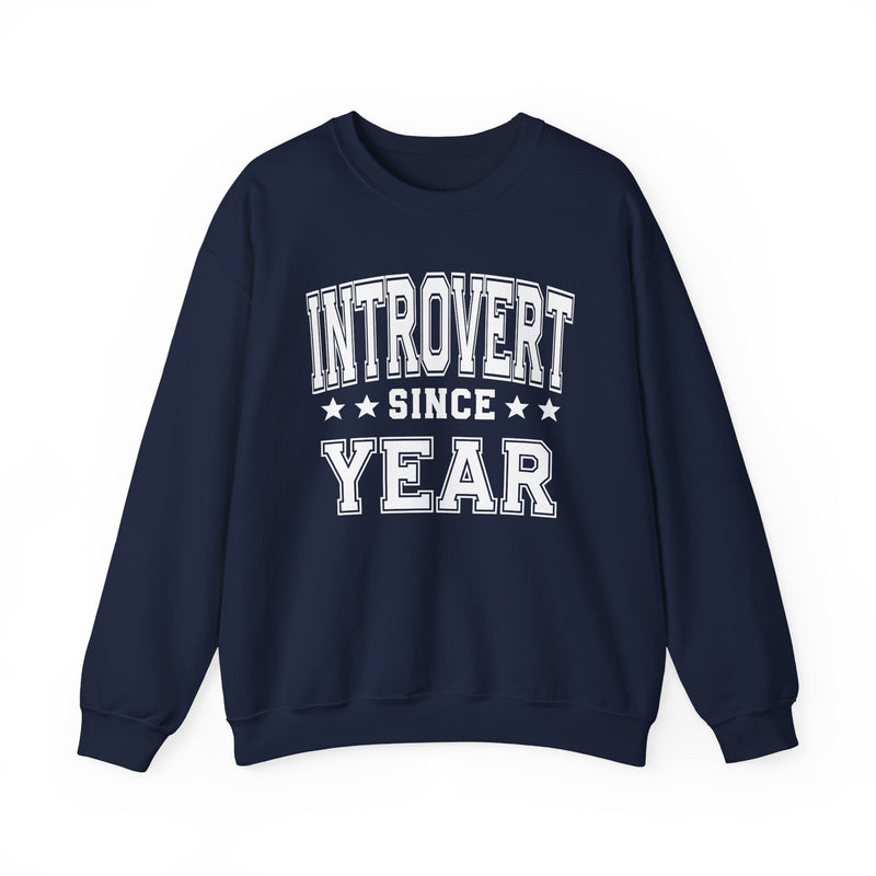 Introvert Since (Personalized Date)