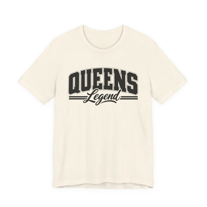 White t-shirt with black varsity block and script lettering reading QUEENS LEGEND, front flat-lay view.