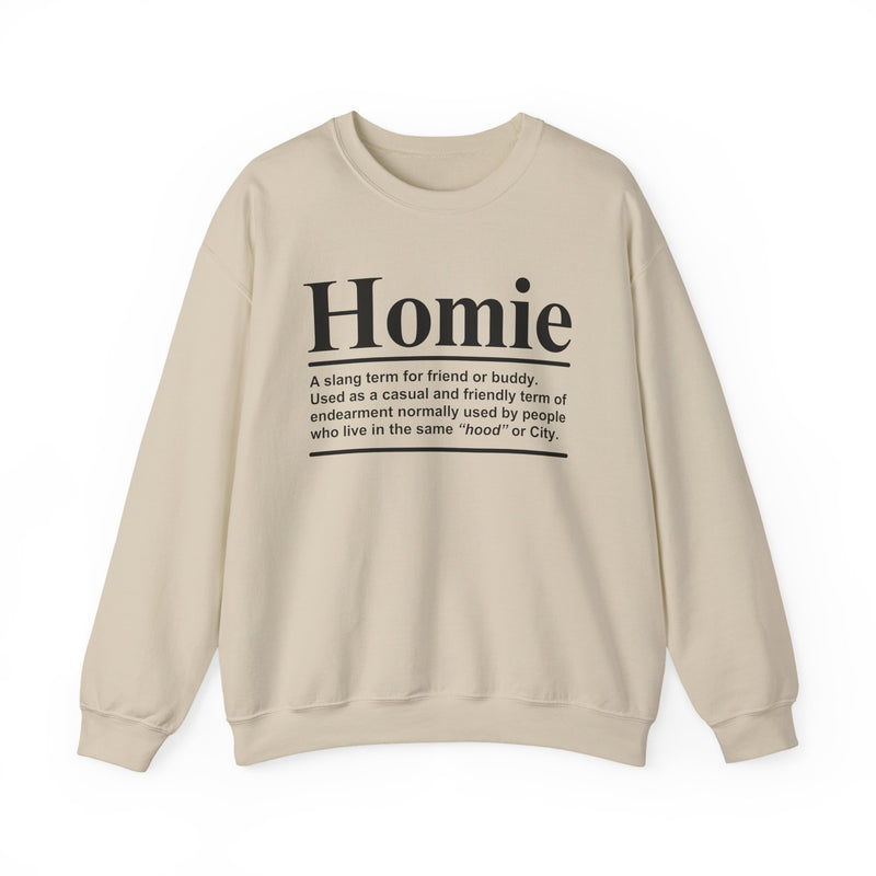 Homie — Sweatshirt