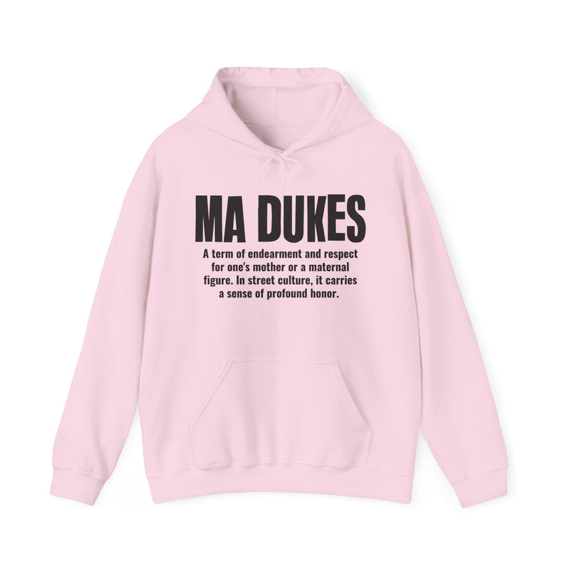 Ma Dukes — Mother Slang Definition Hoodie