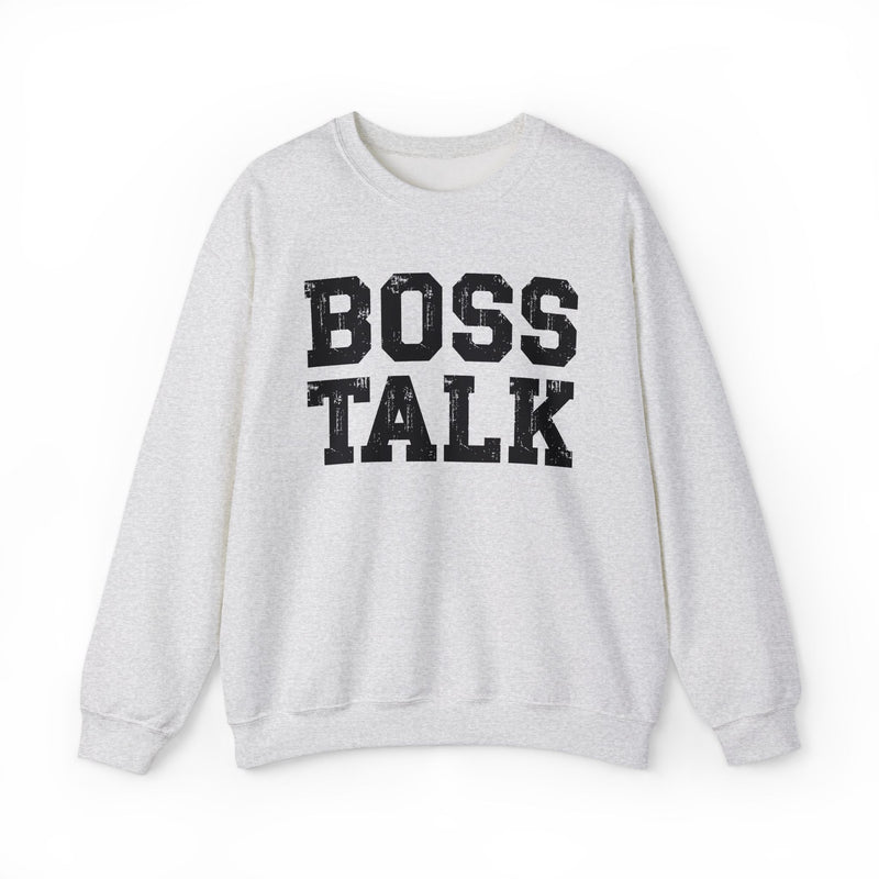 Boss Talk - Sweatshirt