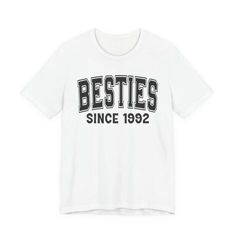 Besties Personalization T-Shirt — Add Your Special "Since Date"