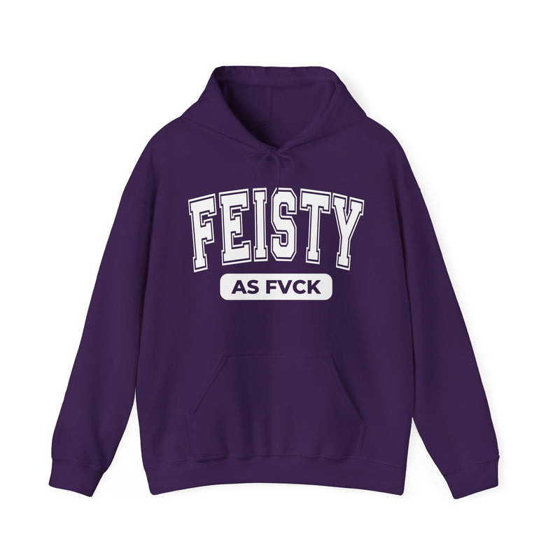 Charcoal hoodie with white bold statement lettering reading FEISTY AS FUCK, front flat-lay view.