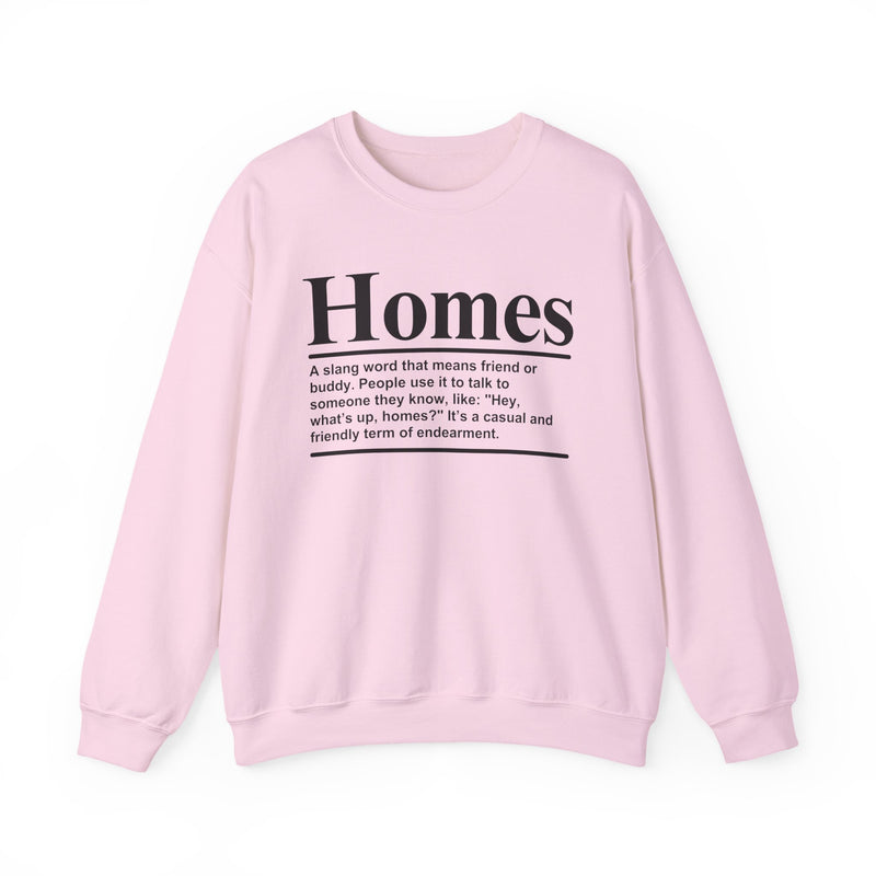 Homes — Sweatshirt