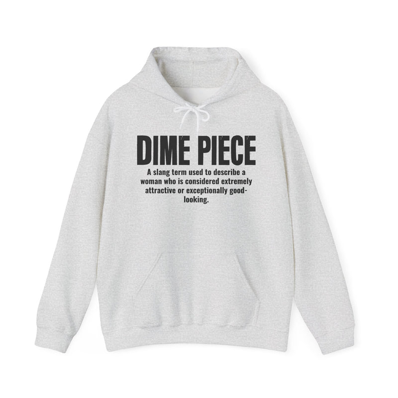 Dime Piece — Street Slang Definition Hoodie